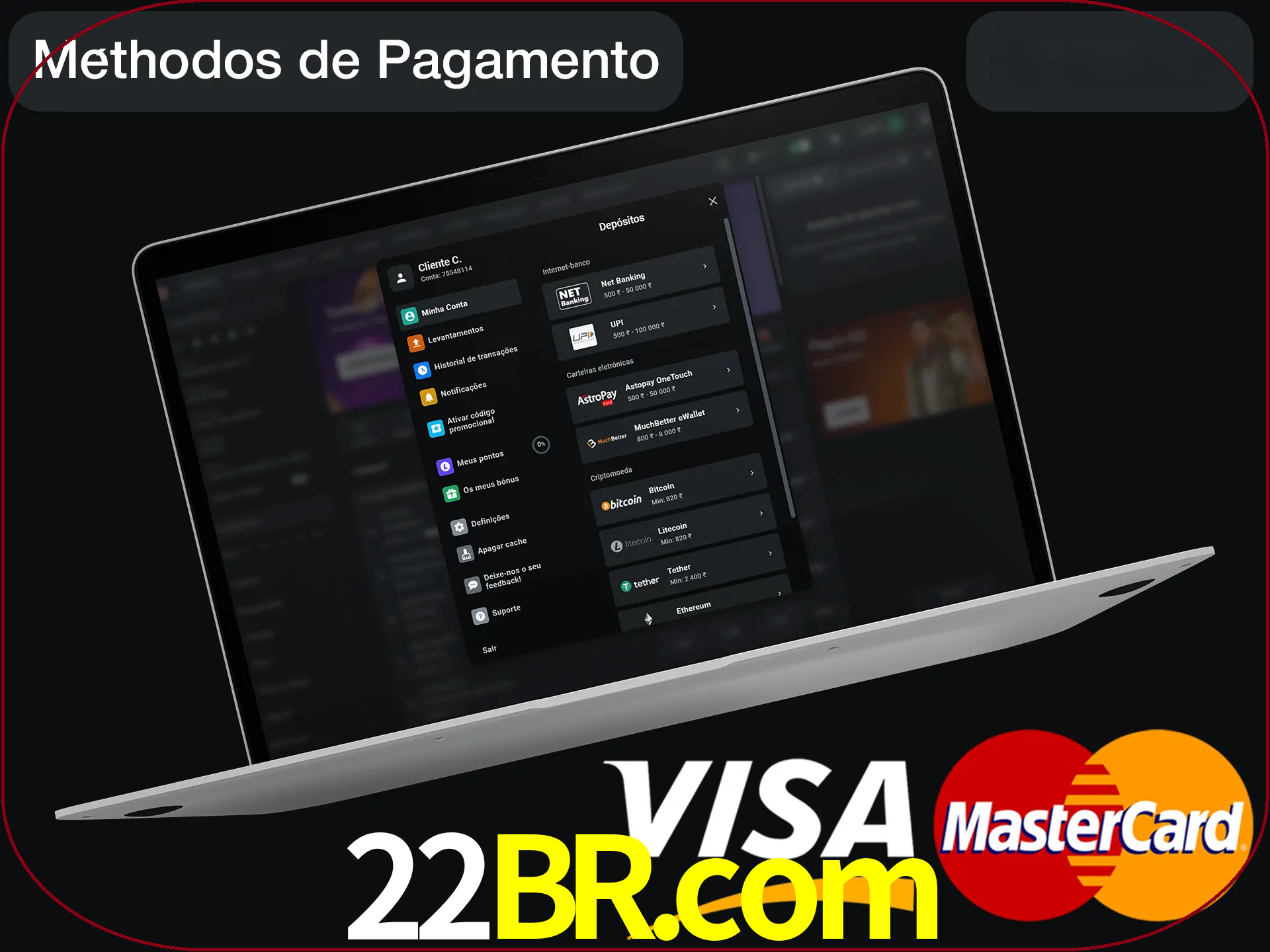 Use seu método de depósito preferido.